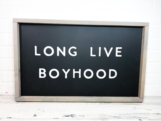 LONG LIVE BOYHOOD - B-Cozy Home Decor