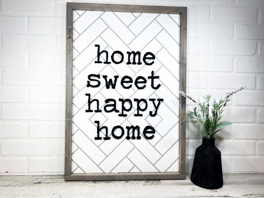 Home Sweet Happy Home - B-Cozy Home Decor