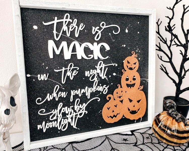 There is Magic in the Night When Pumpkins Glow By Moonlight - B-Cozy Home Decor