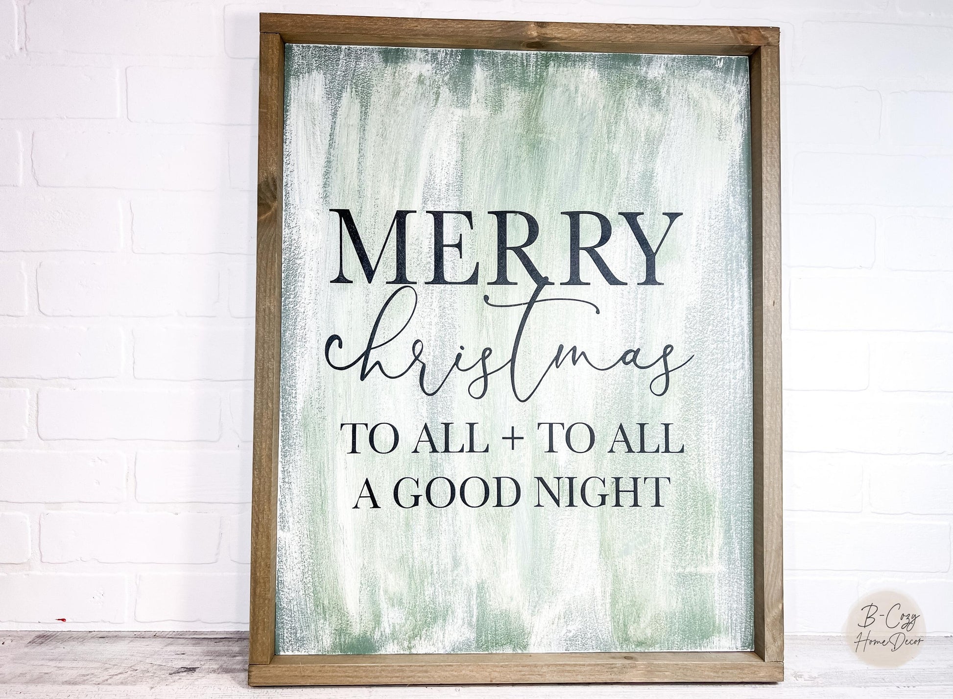 Merry Christmas And To All A Goodnight - B-Cozy Home Decor