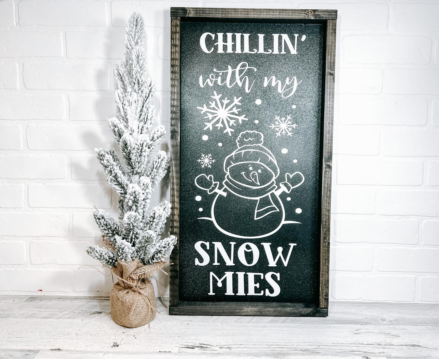 Chillin' With My Snowmies - B-Cozy Home Decor