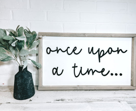 Once Upon A Time... - B-Cozy Home Decor