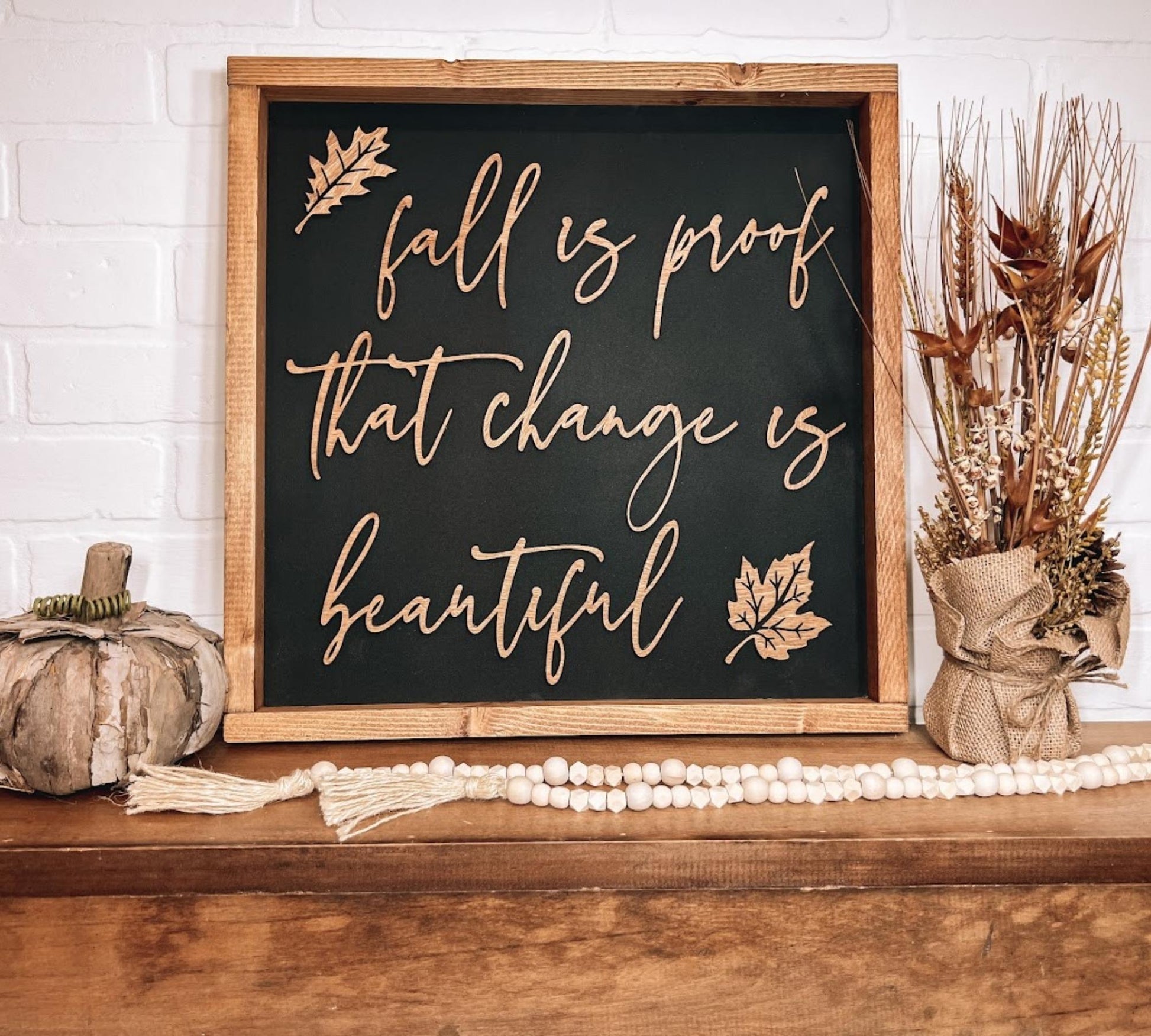 Fall is Proof that Change is Beautiful - B-Cozy Home Decor
