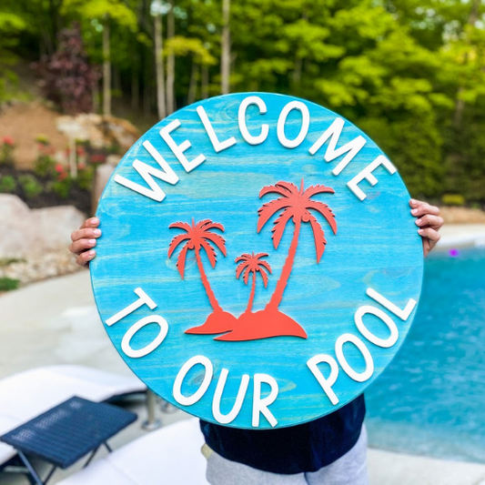 Welcome To Our Pool - B-Cozy Home Decor